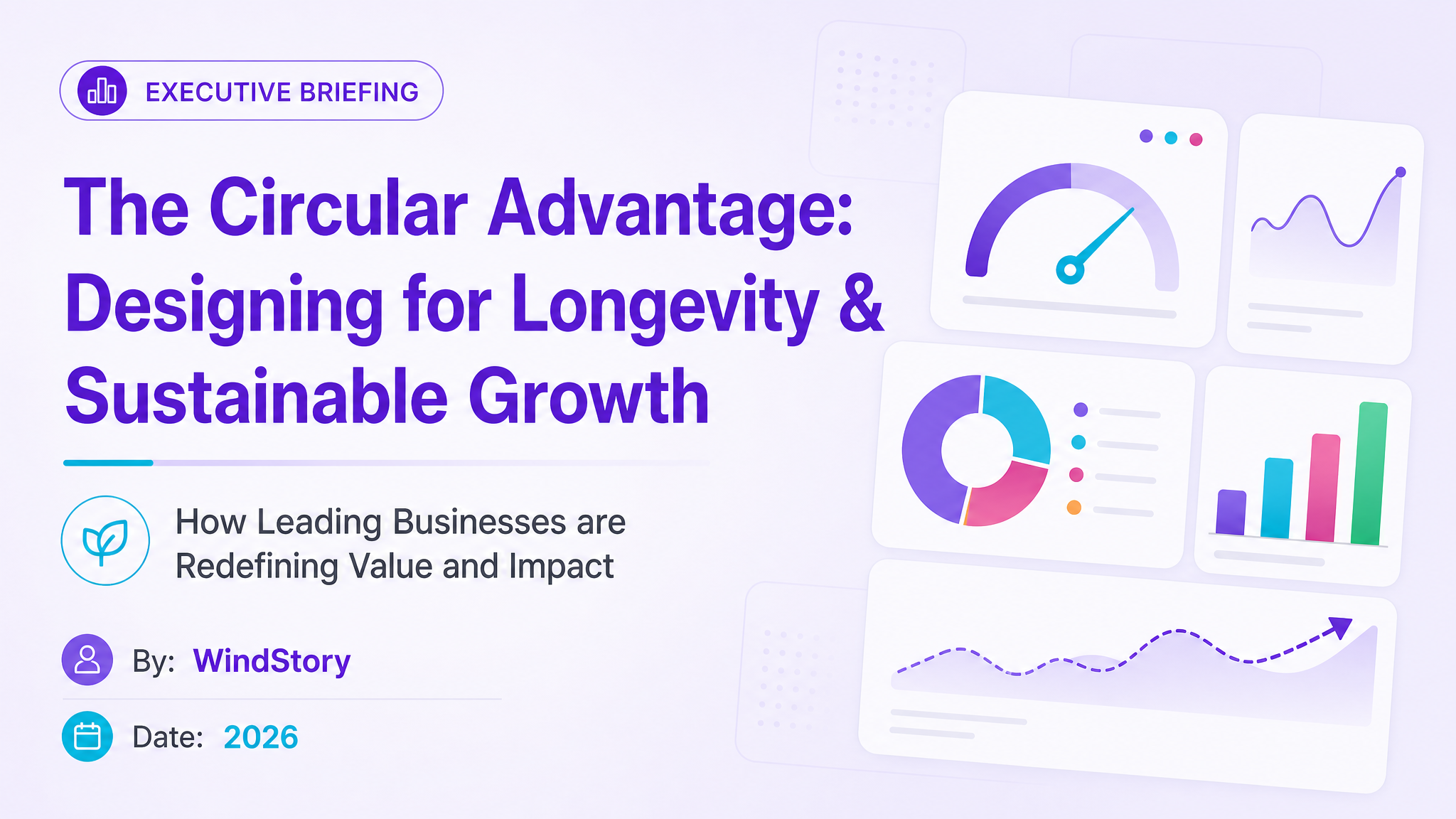The Circular Advantage: Designing for Longevity & Sustainable Growth
