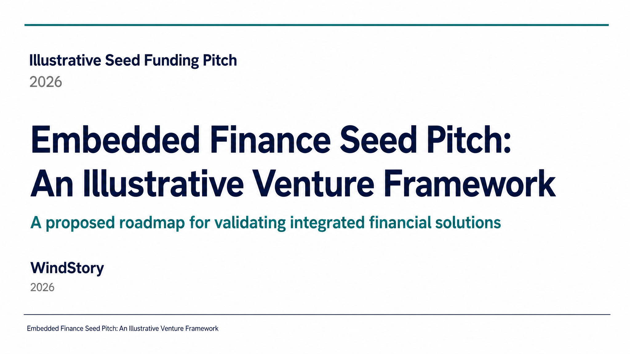 Embedded Finance Seed Pitch: An Illustrative Venture Framework