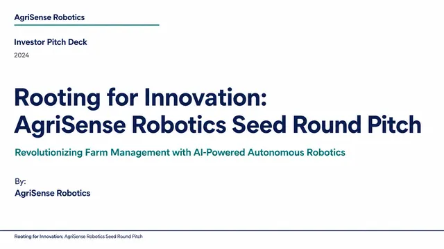 Rooting for Innovation: AgriSense Robotics Seed Round Pitch
