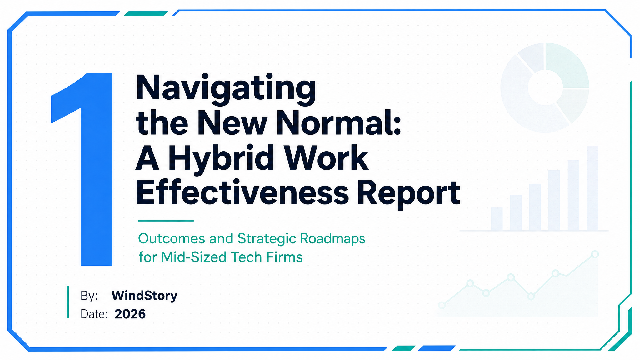 Navigating the New Normal: A Hybrid Work Effectiveness Report