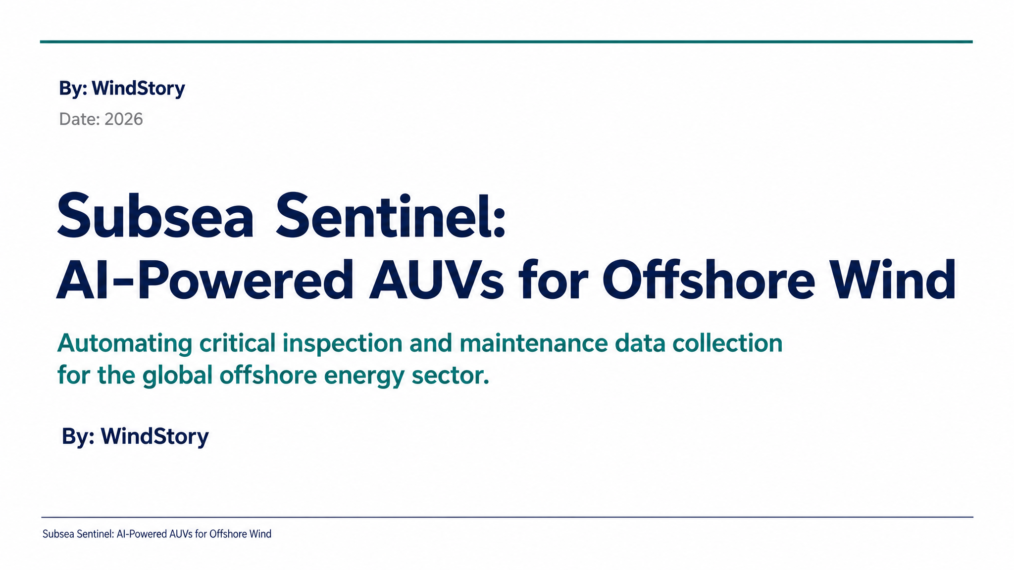 Subsea Sentinel: AI-Powered AUVs for Offshore Wind