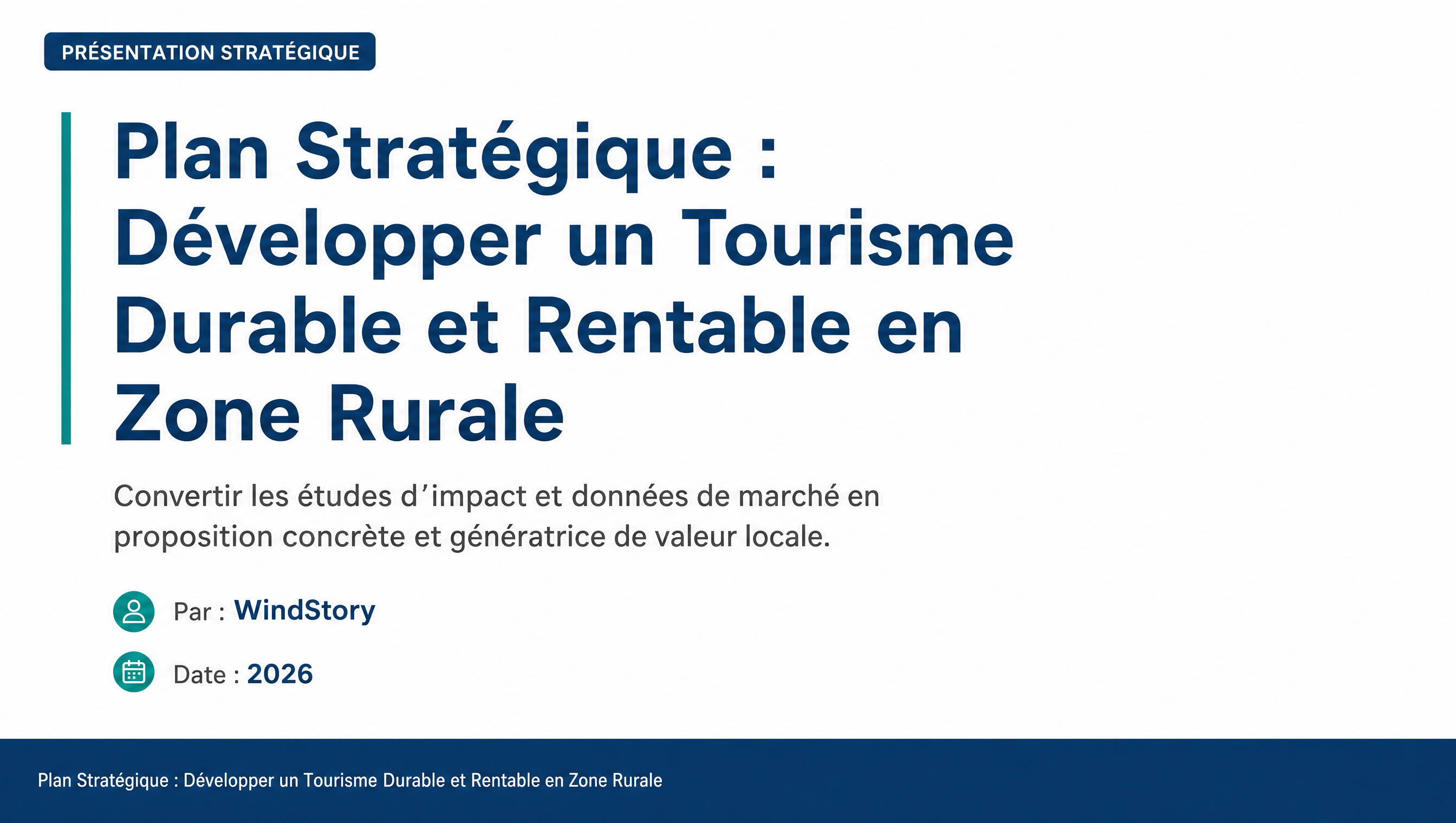 Plan Stratégique : Développer un Tourisme Durable et Rentable en Zone Rurale