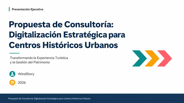 Propuesta de Consultoría: Digitalización Estratégica para Centros Históricos Urbanos