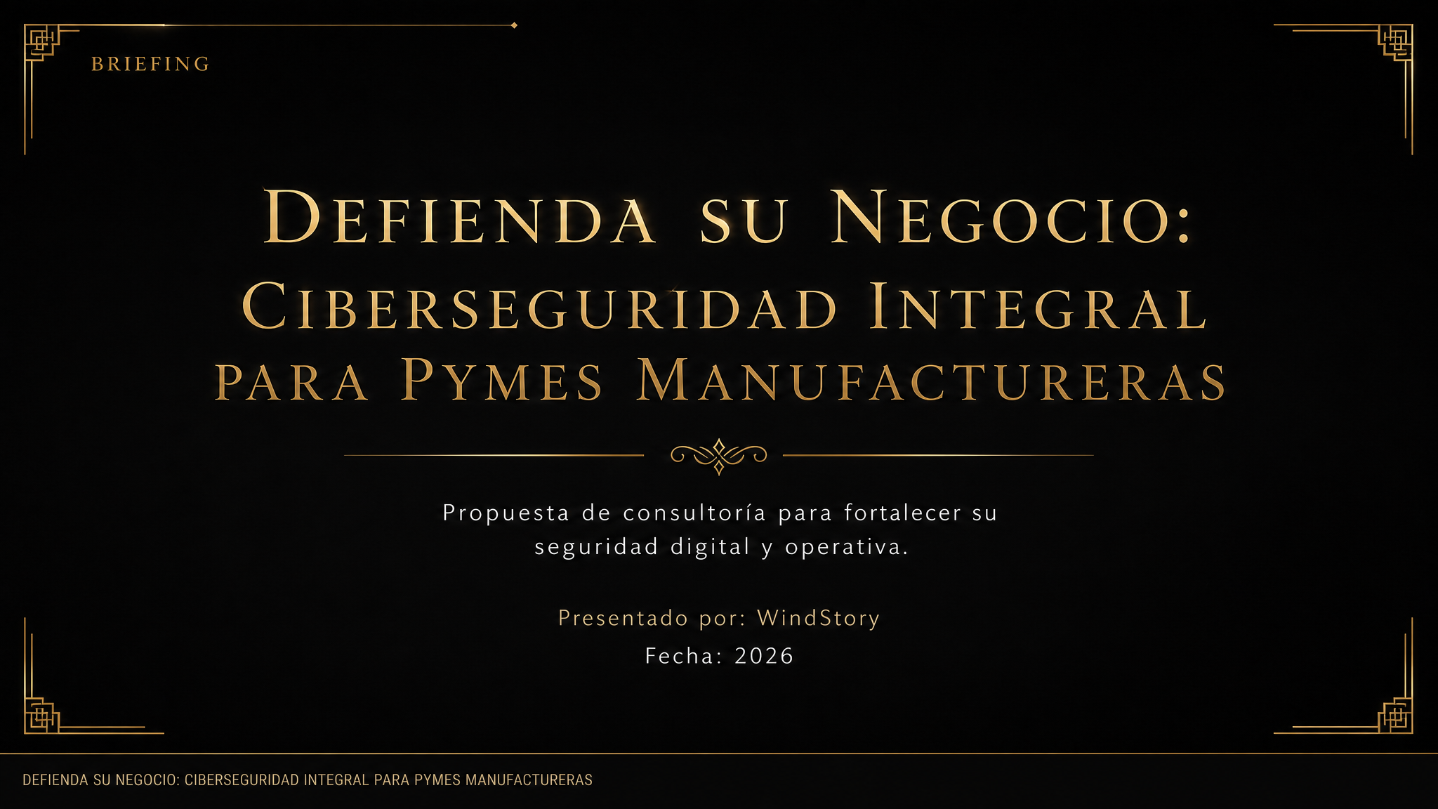 Defienda su Negocio: Ciberseguridad Integral para Pymes Manufactureras