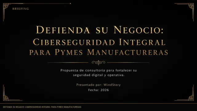 Defienda su Negocio: Ciberseguridad Integral para Pymes Manufactureras