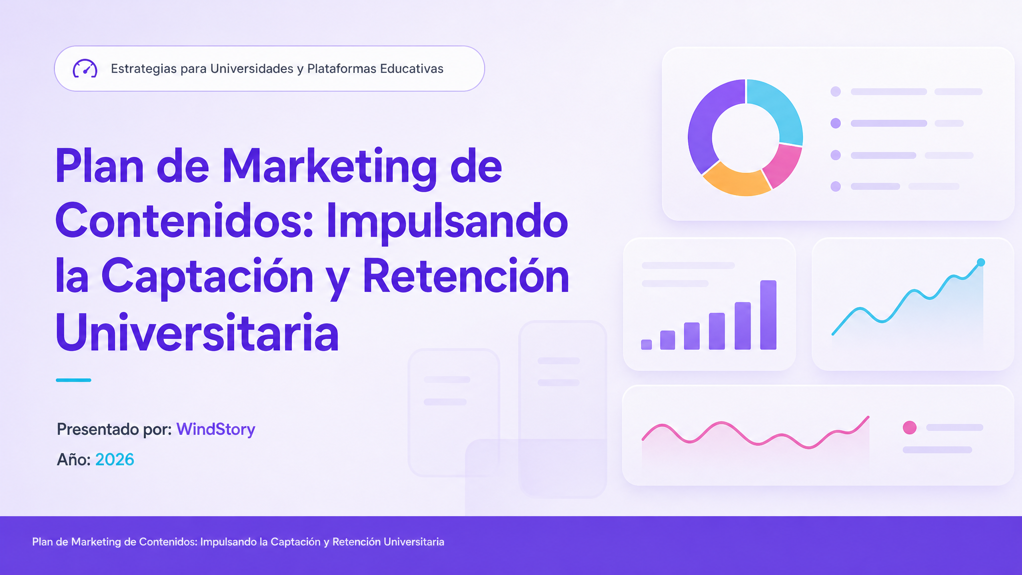 Plan de Marketing de Contenidos: Impulsando la Captación y Retención Universitaria