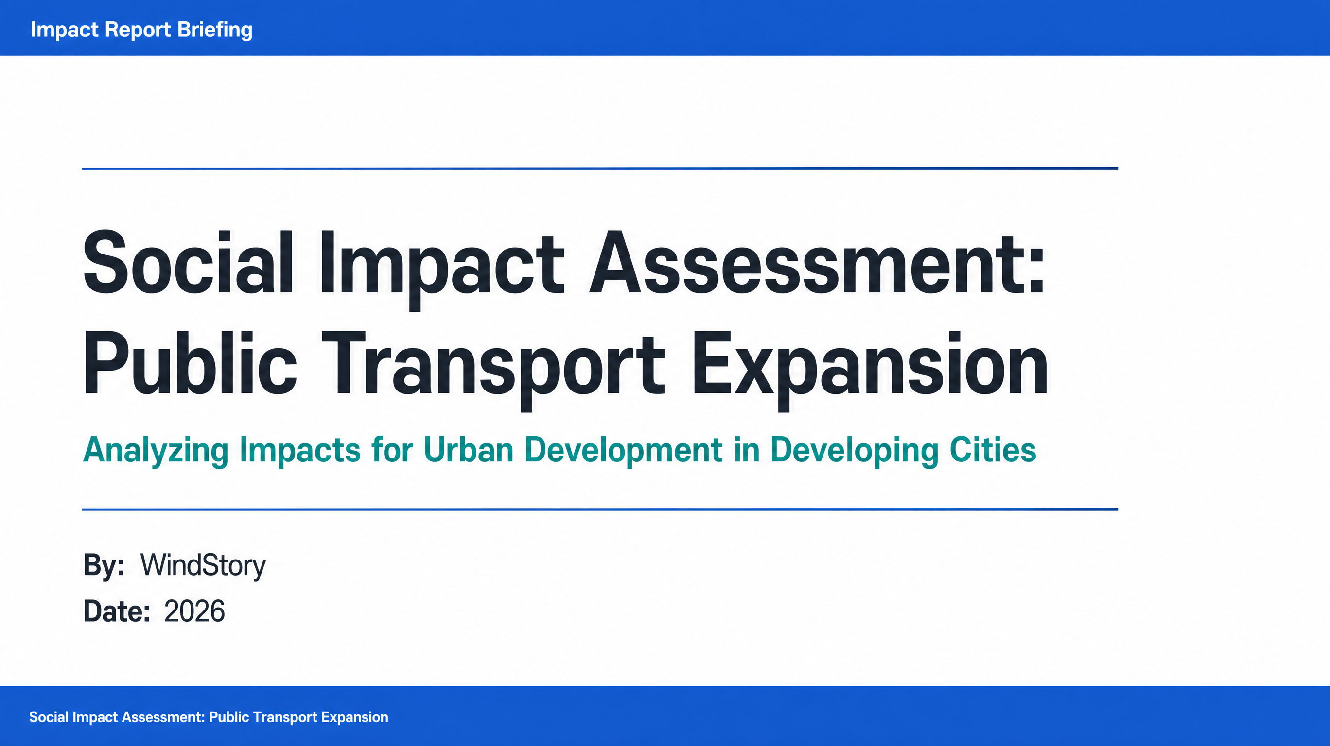 Social Impact Assessment: Public Transport Expansion